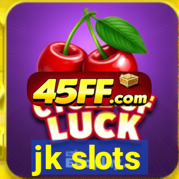 jk slots